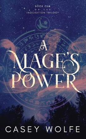 A Mage's Power Casey Wolfe 9781949340204