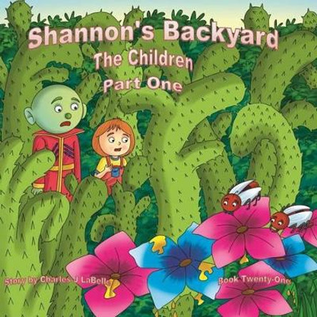 Shannon's Backyard The Children Part One Jake Stories Publishing 9781896710938