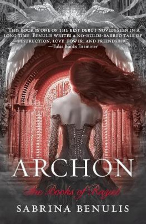 Archon: The Books of Raziel Sabrina Benulis 9780062116901