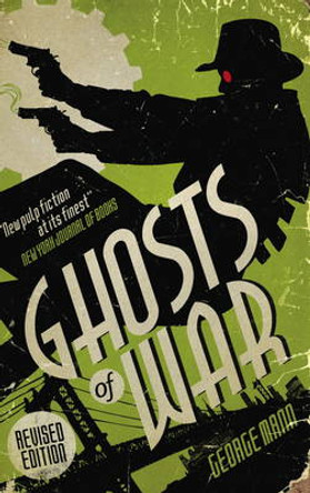 Ghosts of War (A Ghost Novel) George Mann 9781783294145