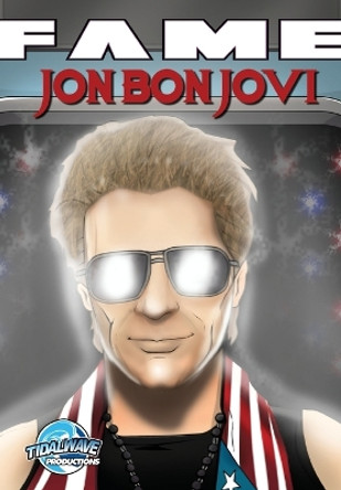 Fame: Bon Jovi Jayfri Hashim 9781948216821