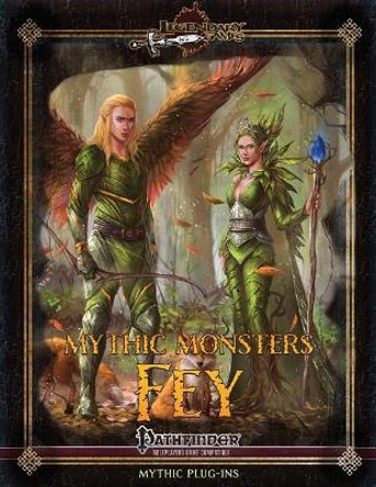 Mythic Monsters: Fey Mike D Welham 9781545264041