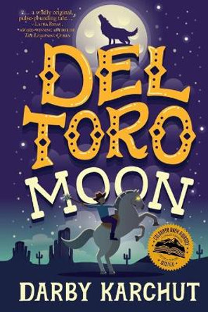 Del Toro Moon Darby Karchut 9781945654145