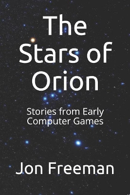 The Stars of Orion by Jon Freeman