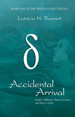 Accidental Arrival by Lutricia H Barnett