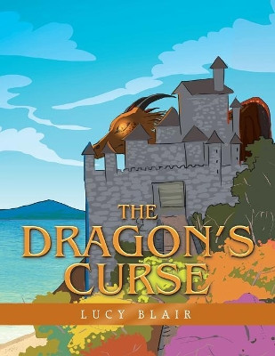 The Dragon's Curse by Lucy Blair