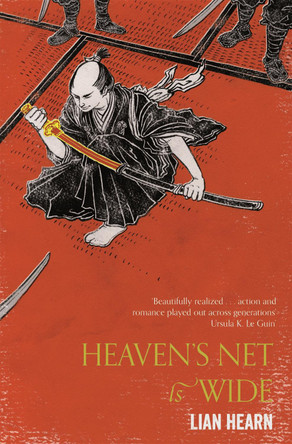 Heaven's Net is Wide Lian Hearn 9781509837830