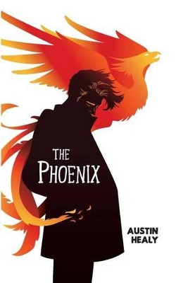 The Phoenix by Austin S Healy