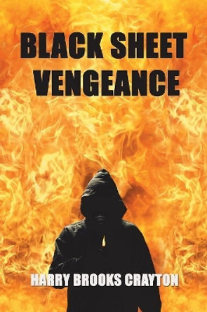 Black Sheet Vengeance Harry Brooks Crayton 9781796025033