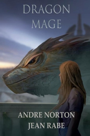 Dragon Mage Andre Norton 9781680680935