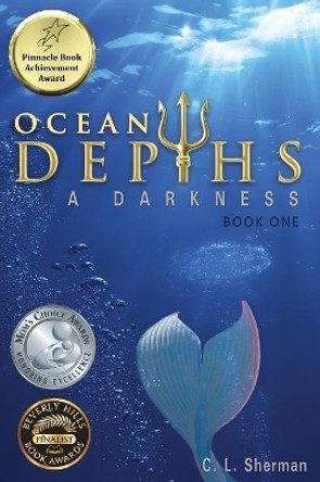 Ocean Depths: A Darkness C L Sherman 9781627872102