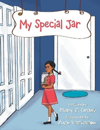 My Special Jar by Mary J Grant