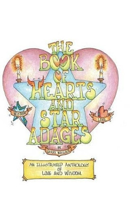 The Book of Hearts and Star Adages by Gerry Wallace