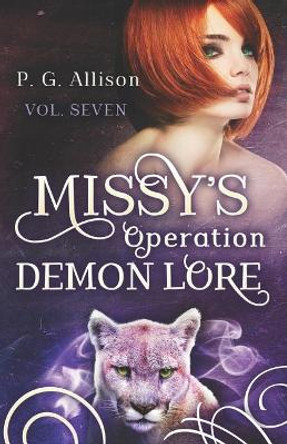 Missy's Operation Demon Lore by P G Allison