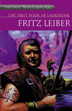 The First Book of Lankhmar Fritz Leiber 9781857983272