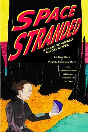 Space Stranded by Tony Stark
