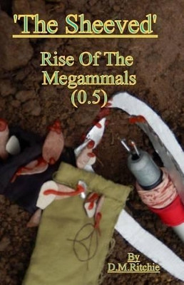 'The Sheeved' Rise Of The Megammals. by Darren M Ritchie