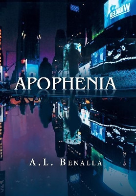 Apophenia A L Benalla 9781796038583