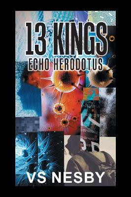 13 Kings: Echo Herodotus Vs Nesby 9781796028607