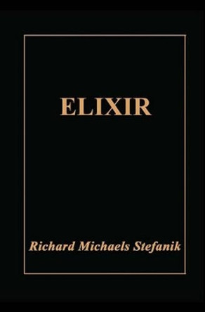 Elixir Richard Michaels Stefanik 9781882373086