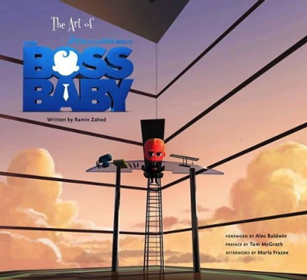 The Art of the Boss Baby Ramin Zahed 9781785654909