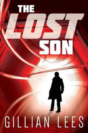 The Lost Son Gillian Lees 9781534739871