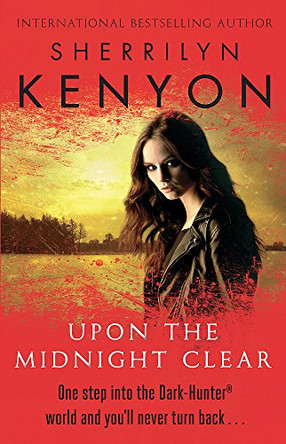 Upon The Midnight Clear Sherrilyn Kenyon 9780749956462