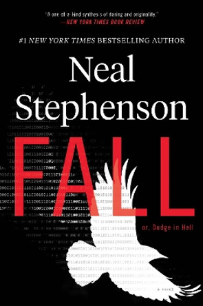 Fall; Or, Dodge in Hell Neal Stephenson 9780062458728