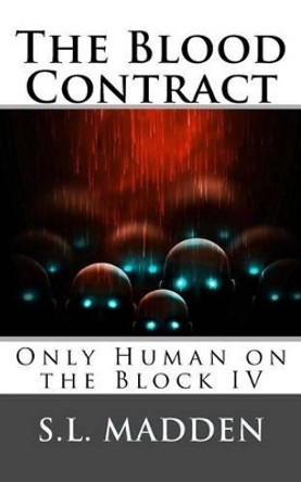 The Blood Contract S L Madden 9781500914806
