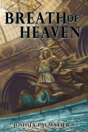 Breath of Heaven Benjamin Tate 9781940709062