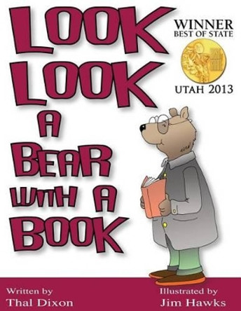 Look Look a Bear with a Book Thal Dixon 9781943811090