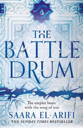 The Battle Drum (The Ending Fire, Book 2) Saara El-Arifi 9780008450465