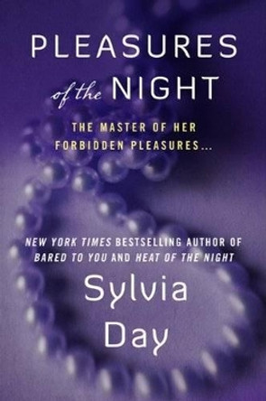 Pleasures of the Night Sylvia Day 9780061230981