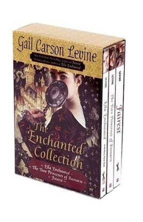 The Enchanted Collection: Ella Enchanted/The Two Princesses of Bamarre/Fairest Gail Carson Levine 9780061431005