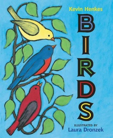 Birds Kevin Henkes 9780062573056