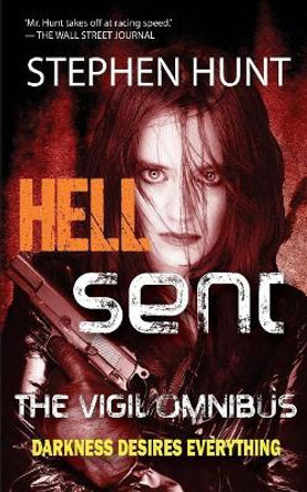 Hell Sent: The Vigil Omnibus Stephen Hunt 9781534752047