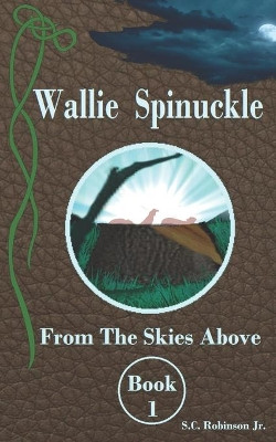 Wallie Spinuckle by S C Robinson Jr