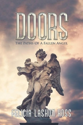 Doors by Felicia Lashon Ross