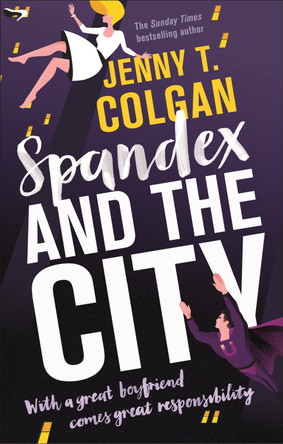 Spandex and the City Jenny T. Colgan 9780356505442