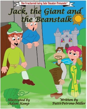 Jack the Giant and the Beanstalk Adam Kemp 9781535345910