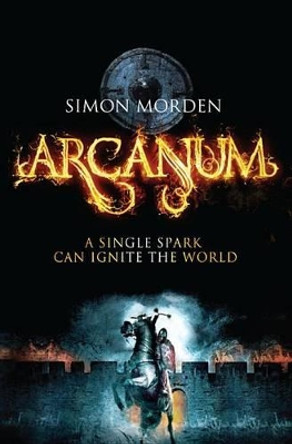 Arcanum Simon Morden 9780316220101