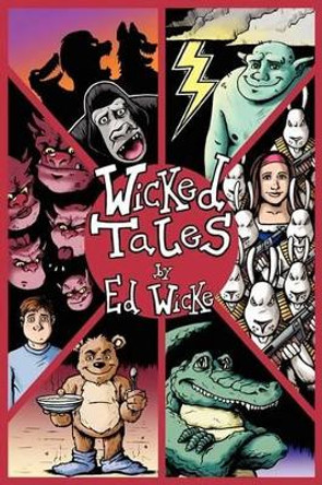Wicked Tales Ed Wicke 9780967765273