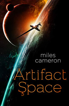 Artifact Space Miles Cameron 9781473232600