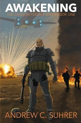 Awakening (The Cannon Fodder Series Book 1) by Dequiana C Jackson