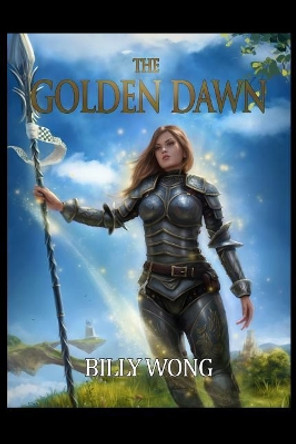 The Golden Dawn Billy Wong 9781546625148