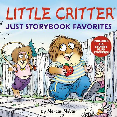 Little Critter: Just Storybook Favorites by Mercer Mayer