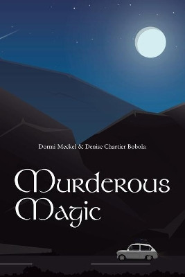 Murderous Magic Dormi Meckel 9781796056488