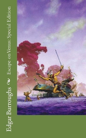 Escape on Venus: Special Edition Edgar Rice Burroughs 9781718680845