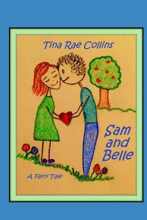 Sam and Belle by Saoirse Windsong Collins
