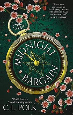 The Midnight Bargain: Magic meets Bridgerton in the Regency fantasy everyone is talking about... C. L. Polk 9780356516295